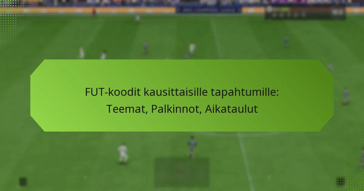 featured-image-fut-koodit-kausittaisille-tapahtumille-teemat-palkinnot-aikataulut